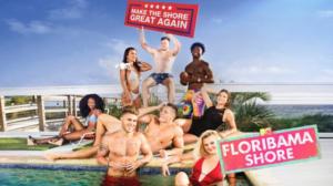 MTV Floribama Shore - MTV Floribama Shore