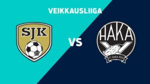 SJK - FC Haka - SJK - FC Haka 22.6.