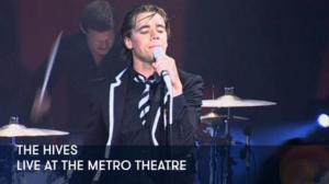The Hives - Live at The Metro Theatre - The Hives - Live at The Metro Theatre