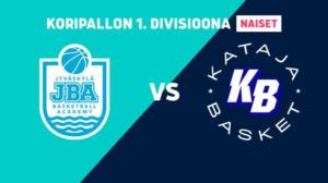 Jyväskylä Basketball Academy - Kataja Basket - Jyväskylä Basketball Academy - Kataja Basket 5.3.