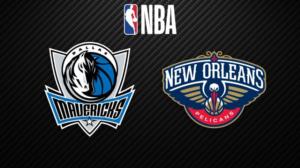 Dallas Mavericks - New Orleans Pelicans - Dallas Mavericks - New Orleans Pelicans 7.12.