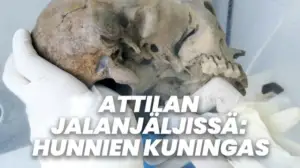 Attilan jalanjäljissä: Hunnien kuningas (7) - 101