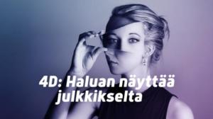4D: Haluan näyttää julkkikselta (12) - 4D: Haluan näyttää julkkikselta
