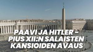 Paavi ja Hitler - Pius XII:n salaisten kansioiden avaus (7)