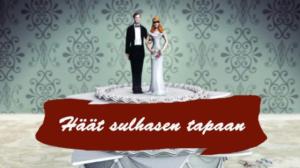 Häät sulhasen tapaan - Rakkaudesta lajiin