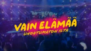 Vain elämää: Unohtumaton ilta - kaik