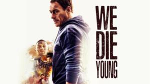 We Die Young (16) - We Die Young (16)