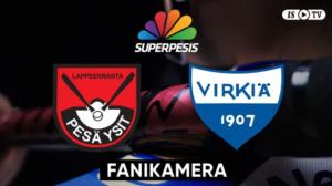 Pesä Ysit, Lappeenranta - Lapuan Virkiä, Fanikamera - Pesä Ysit, Lappeenranta - Lapuan Virkiä, Fanikamera 18.6.