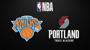New York Knicks - Portland Trail Blazers - New York Knicks - Portland Trail Blazers 6.2.