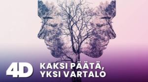 4D: Kaksi päätä, yksi vartalo - 4D: Kaksi päätä, yksi vartalo