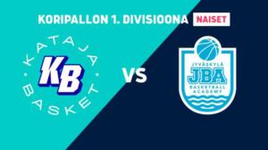 Kataja Basket - Jyväskylä Basketball Academy - Kataja Basket - Jyväskylä Basketball Academy 30.10.