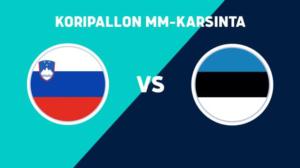 MM-karsinta: Slovenia - Viro - MM-karsinta: Slovenia - Viro 25.8.
