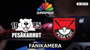 Pesäkarhut, Pori - Pesä Ysit, Lappeenranta, Fanikamera - Pesäkarhut, Pori - Pesä Ysit, Lappeenranta, Fanikamera 5.6.