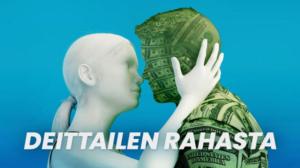 Liv D: Deittailen rahasta - Liv D: Deittailen rahasta