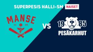 Manse - Pesäkarhut - Manse - Pesäkarhut 19.3.